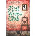 First Wives' Club By Clare Heath-Whyte